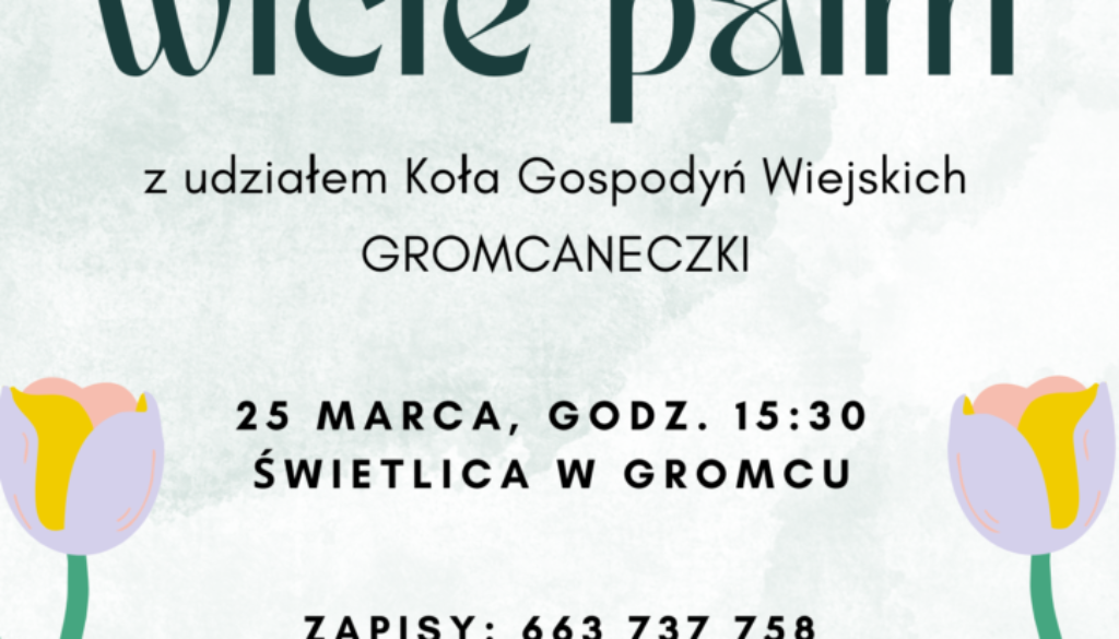 Tradycyjne Wicie Palm Gromiec