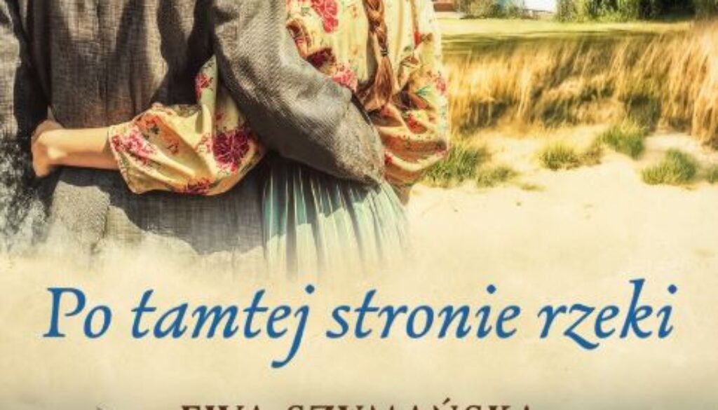 PO tamtj stronie rzeki