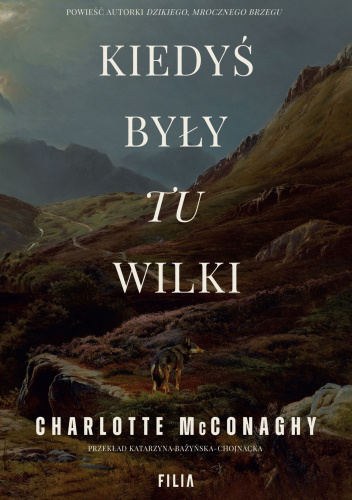 Kiedyś były tu wilki
