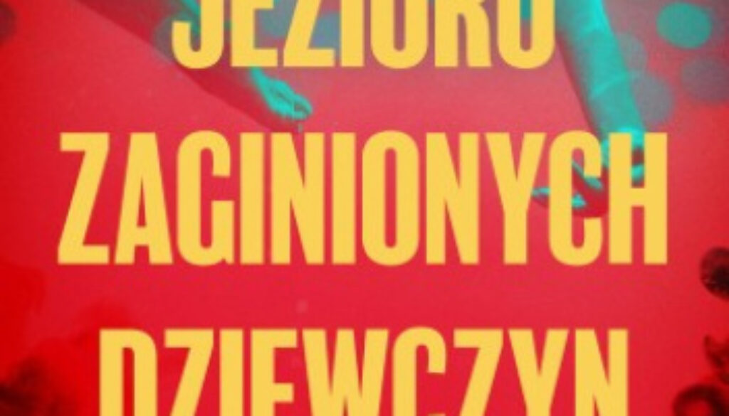 Jezioro zaginionych dziewczyn