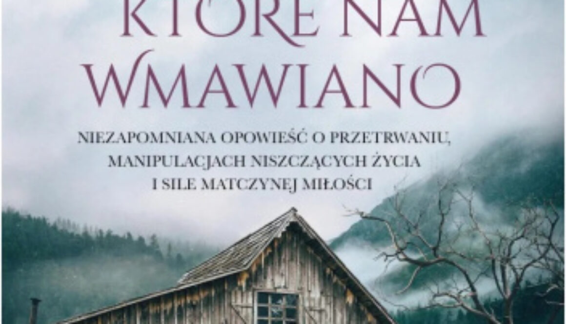 Kłamstwa, które nam wmawiono